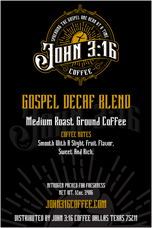 Gospel Decaf Blend – Medium Roast  Coffee (12oz)